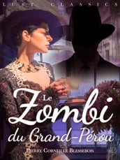 LUST Classics : Le Zombi du Grand-Pérou