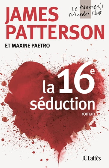 La 16e séduction - James Patterson