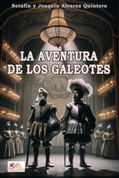 La Aventura de los Galeotes