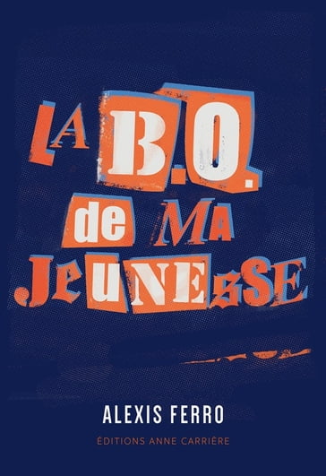 La B.O. de ma jeunesse - Alexis Ferro