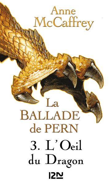 La Ballade de Pern - tome 3 - Anne McCaffrey