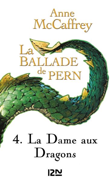 La Ballade de Pern - tome 4 - Anne McCaffrey