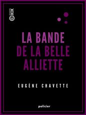 La Bande de la belle Alliette