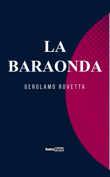 La Baraonda - Gerolamo Rovetta