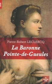 La Baronne Pointe-de-Gueules