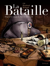 La Bataille - Tome 1