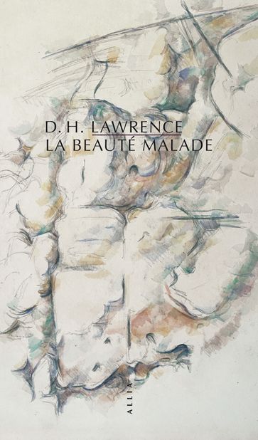 La Beauté malade - David Herbert Lawrence