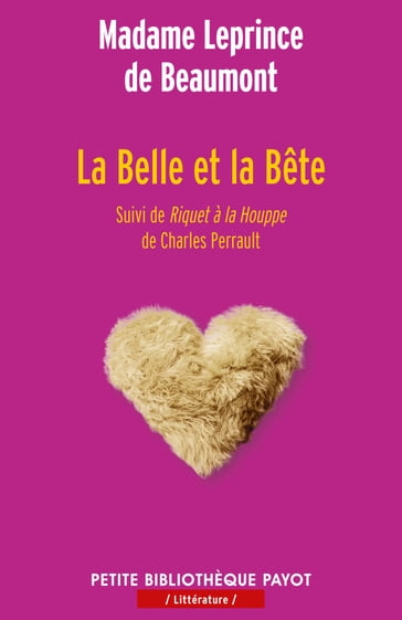 La Belle et la Bête - Bernard Andrieu - Jeanne-Marie LEPRINCE DE BEAUMONT