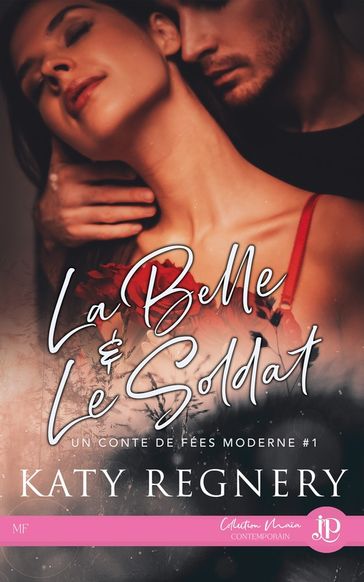 La Belle & le Soldat - Katy Regnery