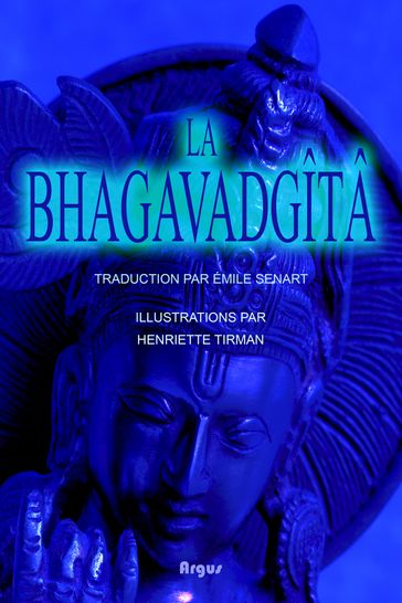 La Bhagavad Gîtâ - Émile Senart Traducteur