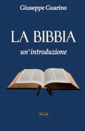 La Bibbia. Un introduzione