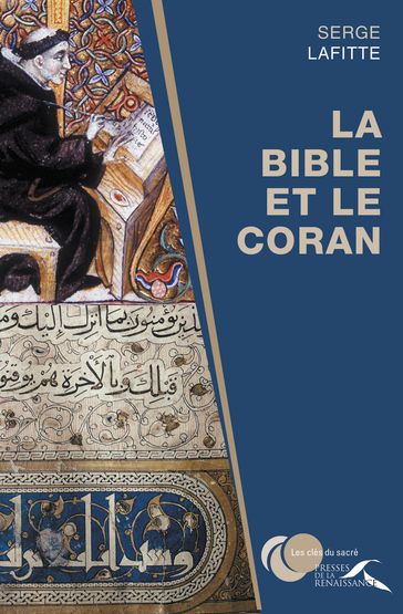 La Bible et le Coran - Serge LAFITTE