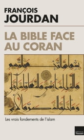 La Bible face au Coran
