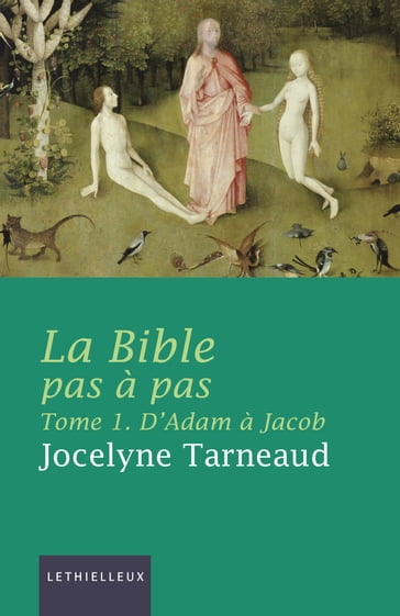 La Bible pas à pas, tome 1 - Jocelyne Tarneaud