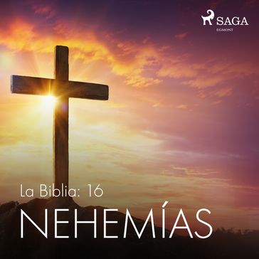 La Biblia: 16 Nehemías - Anónimo