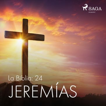 La Biblia: 24 Jeremías - Anónimo