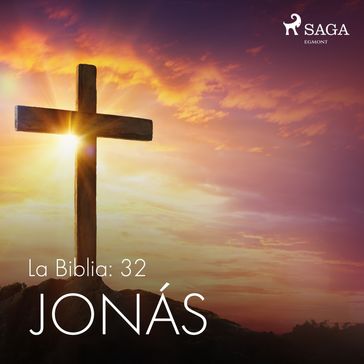 La Biblia: 32 Jonás - Anónimo