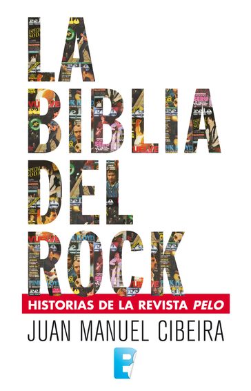 La Biblia del rock - Juan Manuel Cibeira