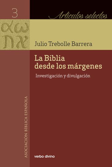 La Biblia desde los márgenes - Julio Trebolle Barrera