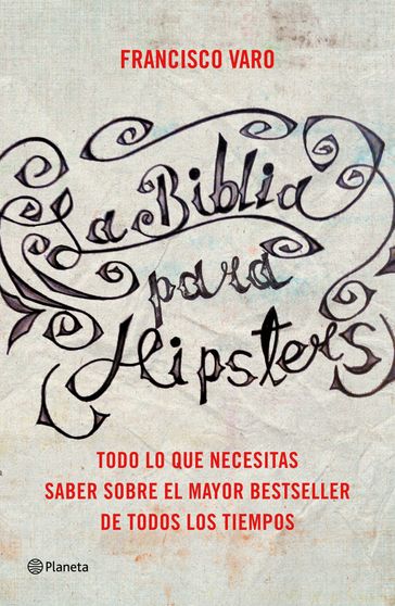 La Biblia para hipsters - Francisco Varo