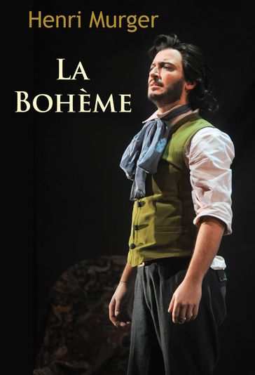 La Bohème - Henri Murger