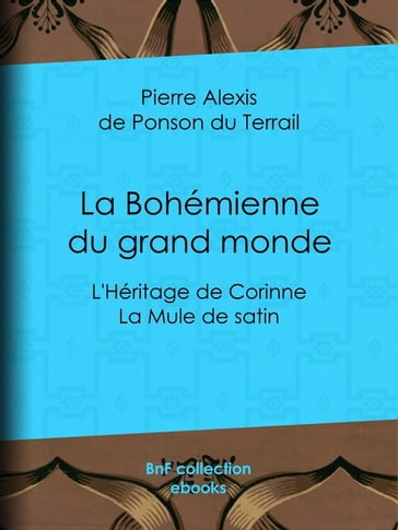 La Bohémienne du grand monde - Pierre Alexis de Ponson du Terrail