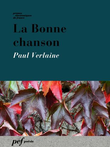 La Bonne chanson - Paul Verlaine