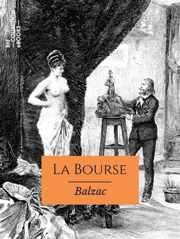 La Bourse - Honoré de Balzac