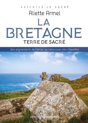 La Bretagne, terre de sacré