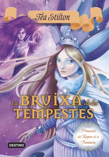 La Bruixa de les Tempestes - Tea Stilton