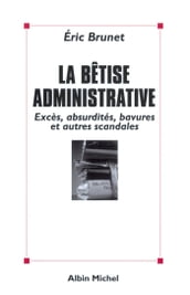 La Bêtise administrative