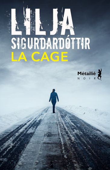 La Cage - Lilja Sigurdardottir