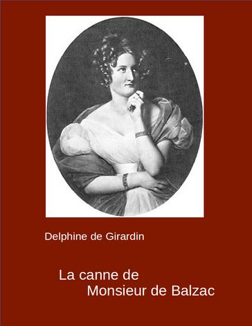 La Canne de Monsieur de Balzac - Delphine De Girardin