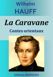 La Caravane - Contes orientaux