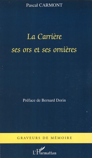 La Carrière - Pascal Carmont