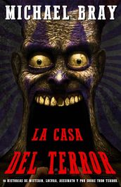 La Casa Del Terror.