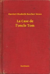 La Case de l oncle Tom