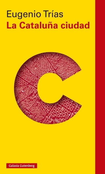 La Cataluña ciudad - Eugenio Trias