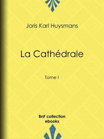 La Cathédrale - Charles Jouas - Joris Karl Huysmans