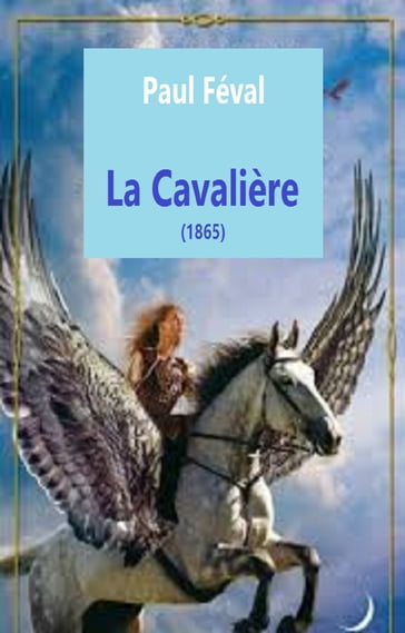 La Cavalière - Paul Féval