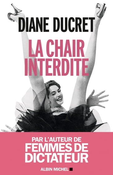 La Chair interdite - Diane Ducret