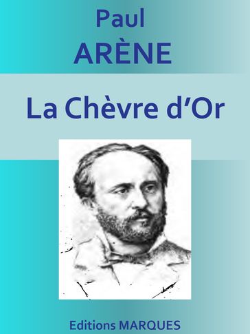 La Chèvre d'Or - Paul Arène