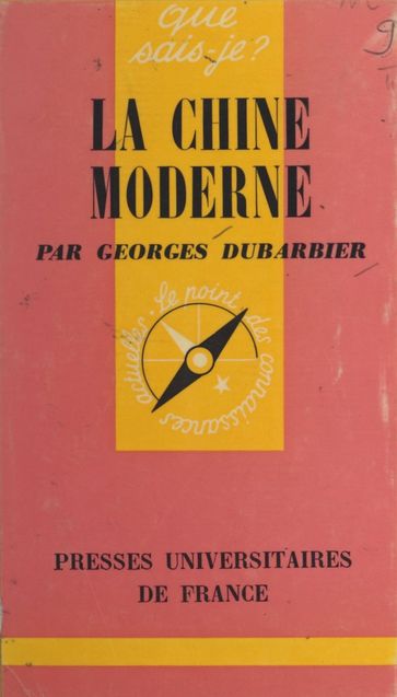 La Chine moderne - Georges Dubarbier - Paul Angoulvent