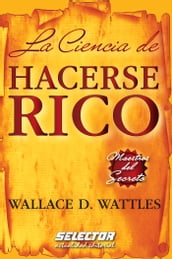 La Ciencia de hacerse rico