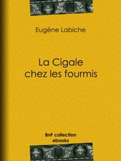 La Cigale chez les fourmis