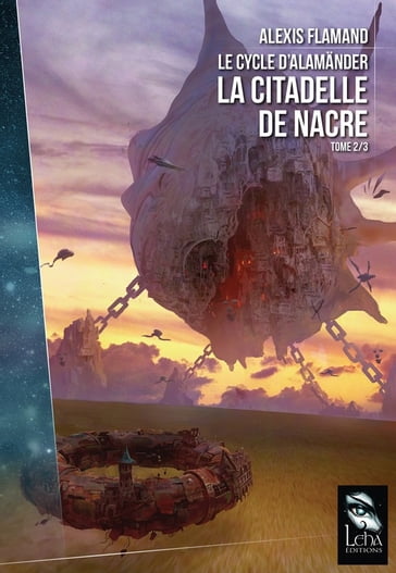 La Citadelle de Nacre - Alexis Flamand