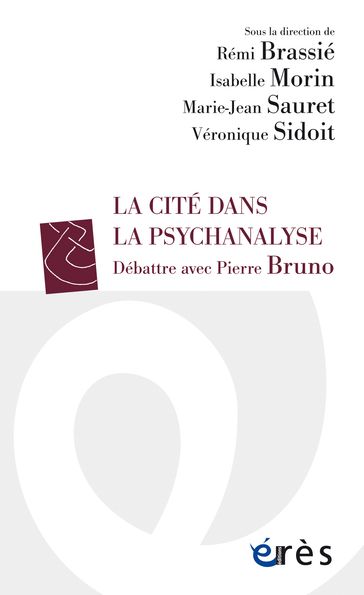 La Cité dans la psychanalyse - Isabelle MORIN - Marie-Jean Sauret - Véronique SIDOIT