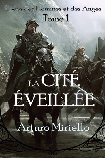 La Cité Éveillée - Arturo Miriello