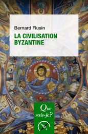 La Civilisation byzantine