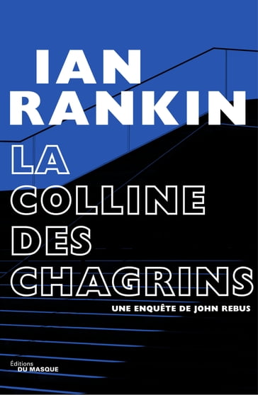 La Colline des chagrins - Ian Rankin